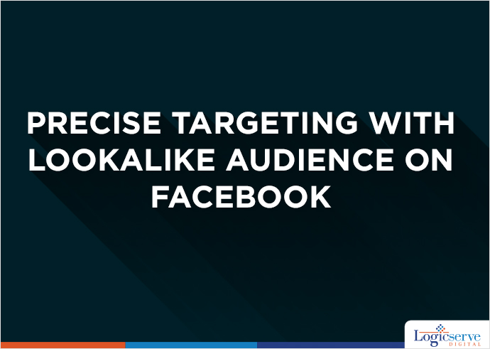 Precise targeting with Lookalike Audience on Facebook