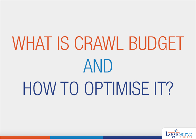 What is Crawl Budget and How to Optimise it?
