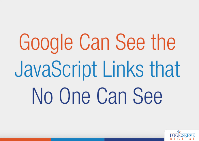 Google Can See the JavaScript Links that No One Can See