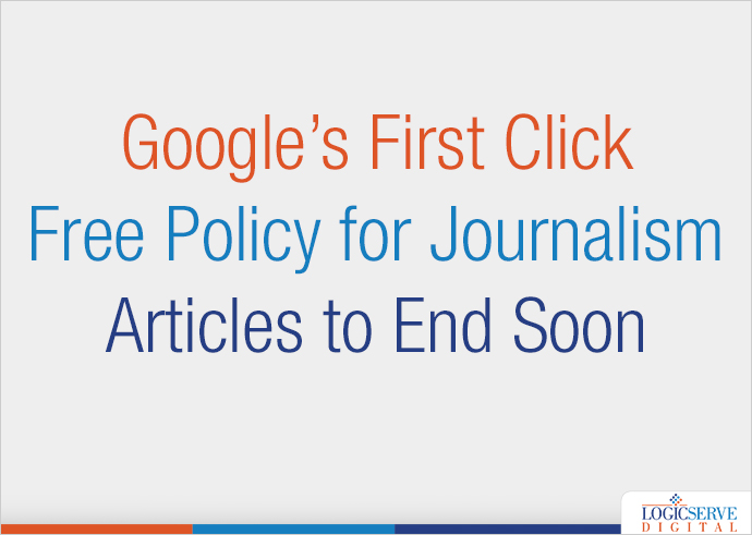 Google’s First Click Free Policy for Journalism Articles to End Soon