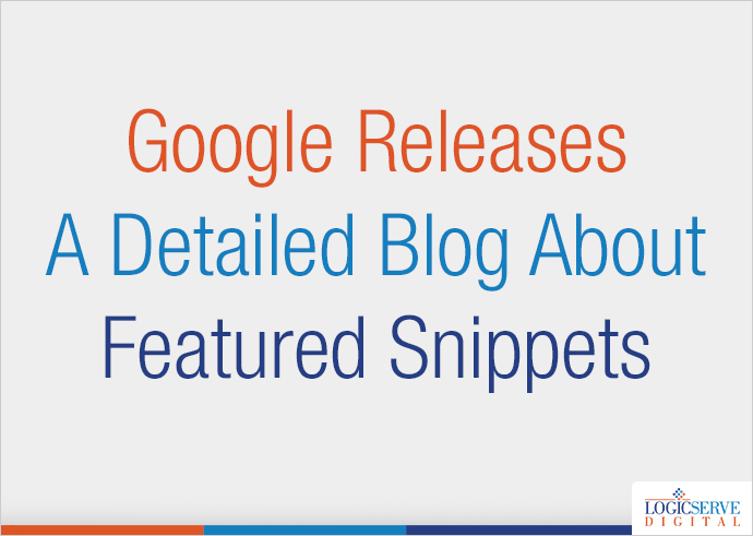 Google Releases A Detailed Blog About Featured Snippets